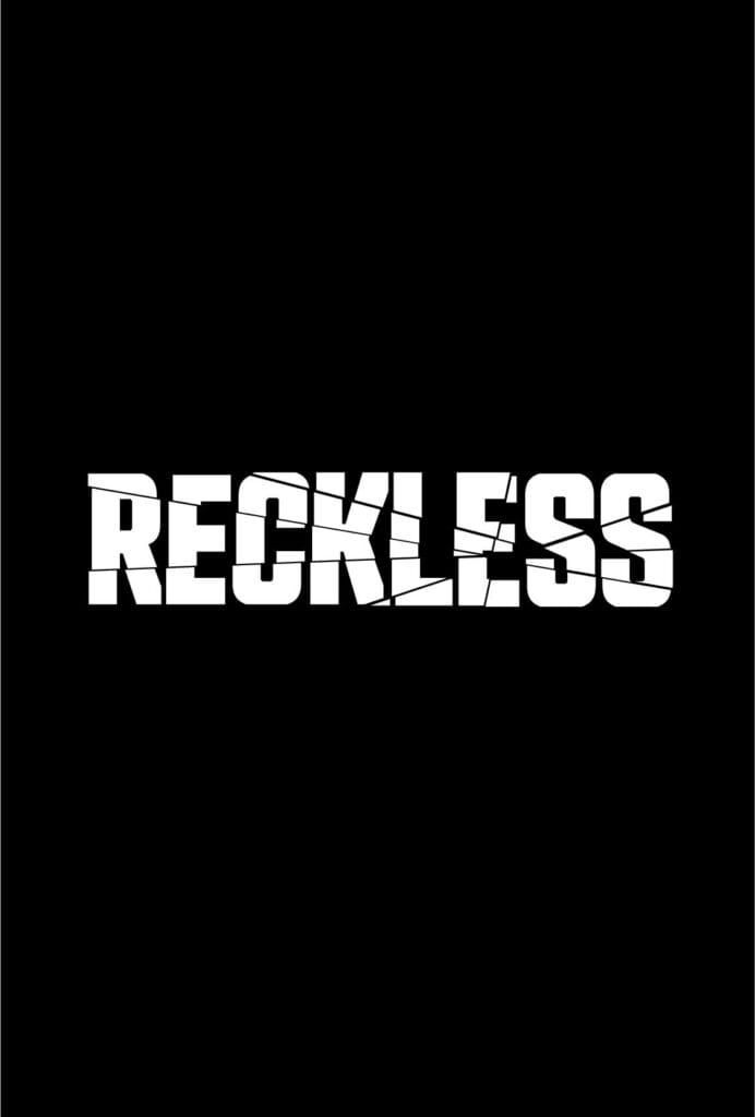 Reckless