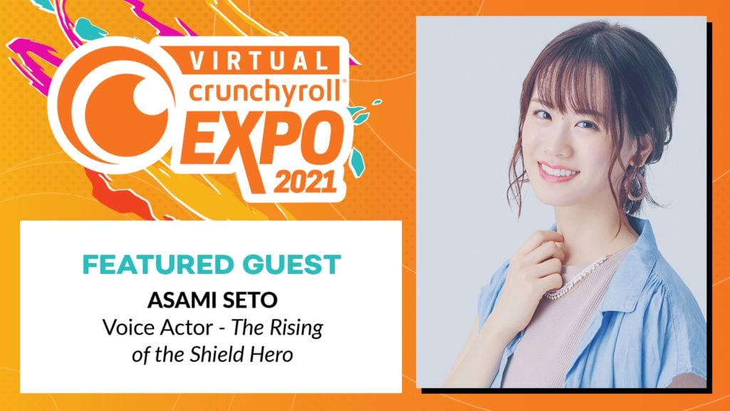 The Rising of the Shield Hero Asami Seto Virtual Crunchyroll Expo The Nerdy Basement