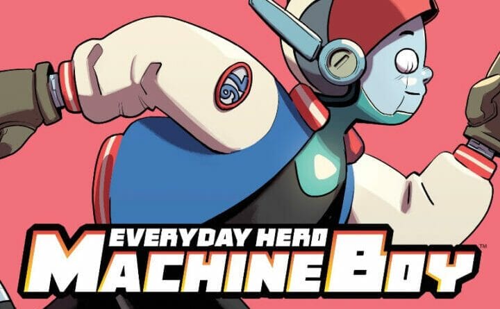 Everyday Hero Machine Boy The Nerdy Basement