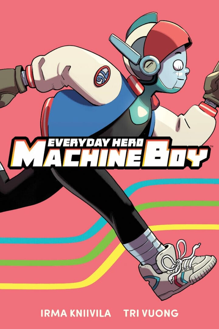 Everyday Hero Machine Boy The Nerdy Basement