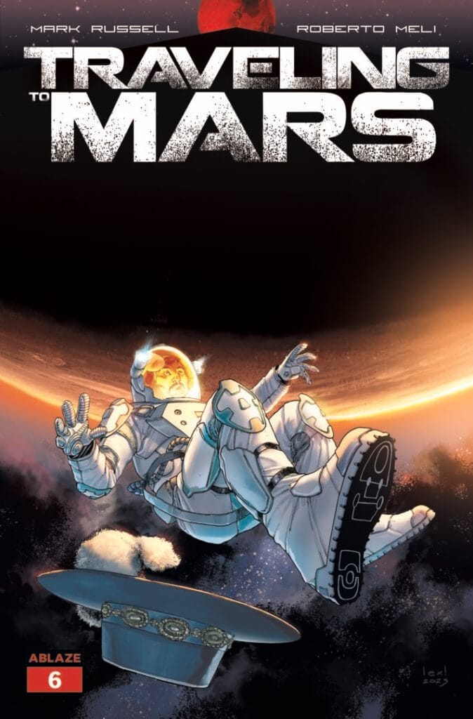 Traveling To Mars ABLAZE May 2023 Solicitations The Nerdy Basement